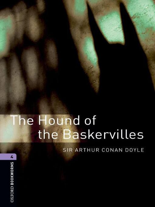 Title details for The Hound of the Baskervilles by Sir Arthur Conan Doyle - Available